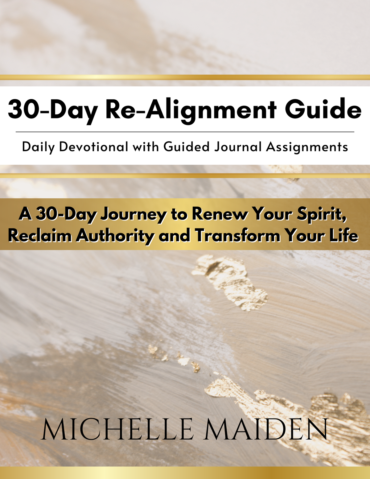 The 30-Day Realignment Guide
