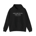 And She Won. The End. -Psalm 46:5 Hooded Sweatshirt